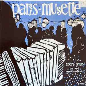 Download André Grassi Und Sein Musette-Orchester - Paris-Musette