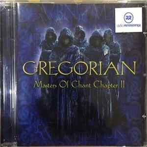 Download Gregorian - Masters Of Chant Chapter II