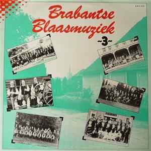 Download Various - Brabantse Blaasmuziek 3