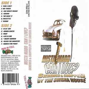 Download Mista Madd - Can I Live? Skrewed & Chopped By The Swishahouse