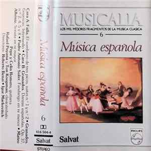 Download Various - Musicalia Los Mil Mejores Fragmentos De La Música Clásica 6 Musica Española