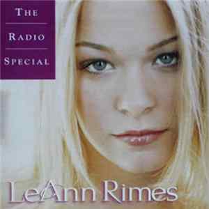 Download LeAnn Rimes - The Radio Special