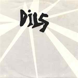 Download Dils - I Hate The Rich