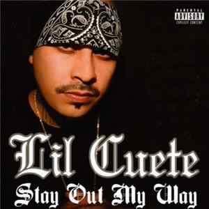 Download Lil Cuete - Stay Out My Way