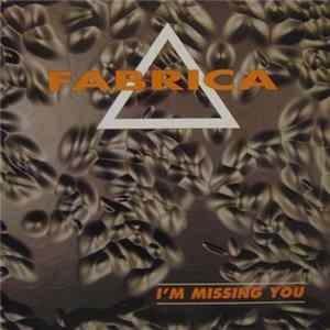 Download Fabrica - I'm Missing You