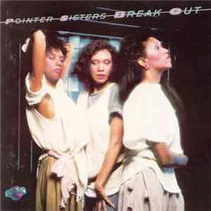 Download Pointer Sisters - Break Out
