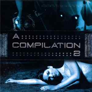 Download Various - A Compilation 2