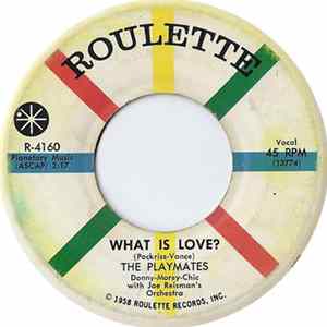 Download The Playmates - What Is Love?