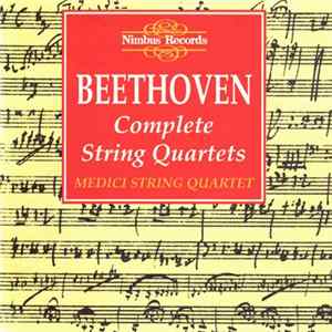 Download Beethoven, Medici String Quartet - Beethoven - Complete String Quartets