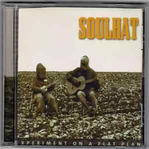 Download Soulhat - Experiment On A Flat Plane