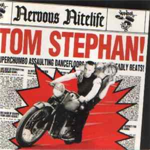 Download Tom Stephan - Nervous Nitelife: Tom Stephan