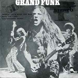 Download Grand Funk Railroad - People, Let's Stop The War