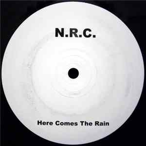 Download N.R.C. - Here Comes The Rain