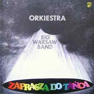 Download Big Warsaw Band - Zaprasza Do Tańca