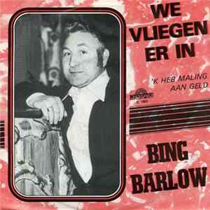 Download Bing Barlow - We Vlieger Er In