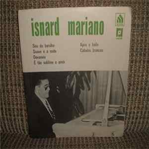 Download Isnard Mariano - Sou Do Barulho / Suave É A Noite - Devaneio - É Tão Sublime Amor / Após O Baile / Cabelos Brancos