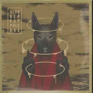 Download Slobber Pup - Pole Axe