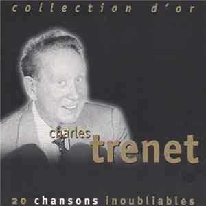 Download Charles Trenet - Collection D'Or 20 Chansons Inoubliables
