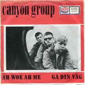Download Canyon Group - Ah Woe Ah Me