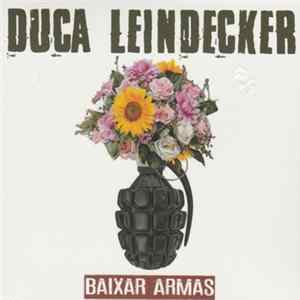 Download Duca Leindecker - Baixar Armas