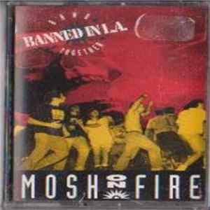 Download Various - Banned In L.A. / Band Together: Mosh On Fire