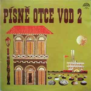 Download Various - Písně Otce Vod 2