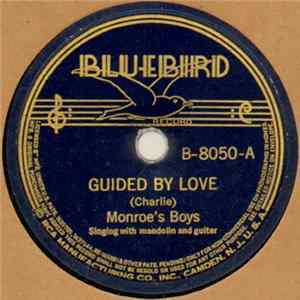 Download (Charlie) Monroe's Boys - Guided By Love / Is She Praying There?