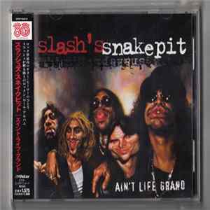 Download Slash's Snakepit - Ain't Life Grand