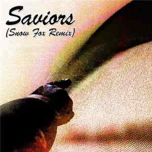 Download Snow Fox, Hellberg - Saviors (Snow Fox Remix)