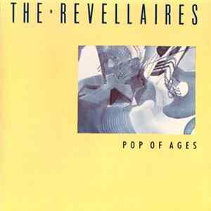 Download The Revellaires - Pop Of Ages