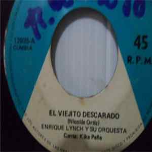 Download Enrique Lynch Y Su Orquesta - El Viejito Descarado / Ron y Cerveza