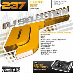 Download Various - DJ Selection 237 - Elektro Beat Shock 25