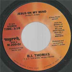 Download B.J. Thomas - Jesus On My Mind