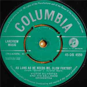 Download Victor Silvester And His Ballroom Orchestra - As Long As He Needs Me / Strangers When We Meet