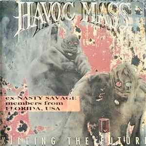 Download Havoc Mass - Killing The Future