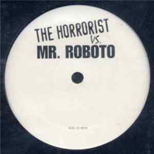 Download The Horrorist - The Horrorist Vs. Mr. Roboto