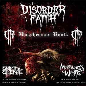 Download Disorder Faith - Blasphemous Roots