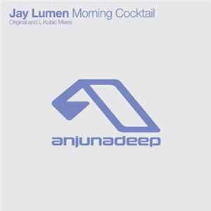 Download Jay Lumen - Morning Cocktail