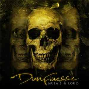 Download Mula B & Louis - Dun Finesse