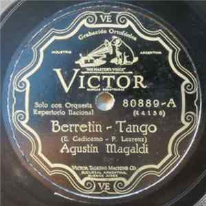 Download Agustín Magaldi - Berretín / Cumpleaños Gaucho