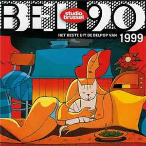 Download Various - Bel 90 - Het Beste Uit De Belpop Van 1999