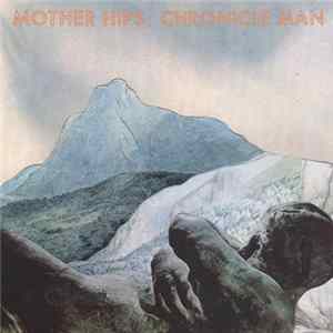 Download The Mother Hips - Chronicle Man
