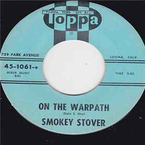 Download Smokey Stover - On The Warpath