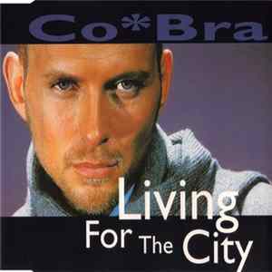 Download COBRA - Living For The City