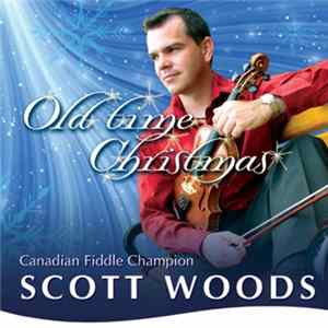 Download Scott Woods - Old Time Christmas