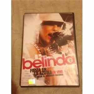 Download Belinda - Fiesta En La Azotea: En Vivo Desde El Auditorio Nacional