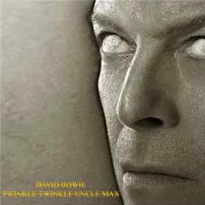 Download David Bowie - Twinkle Twinkle Uncle Max