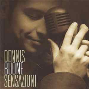 Download Dennis - Buone Sensazioni