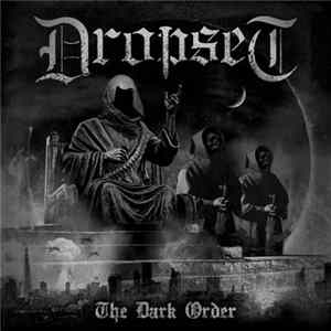 Download Dropset - The Dark Order
