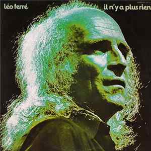 Download Léo Ferré - Il N'y A Plus Rien
